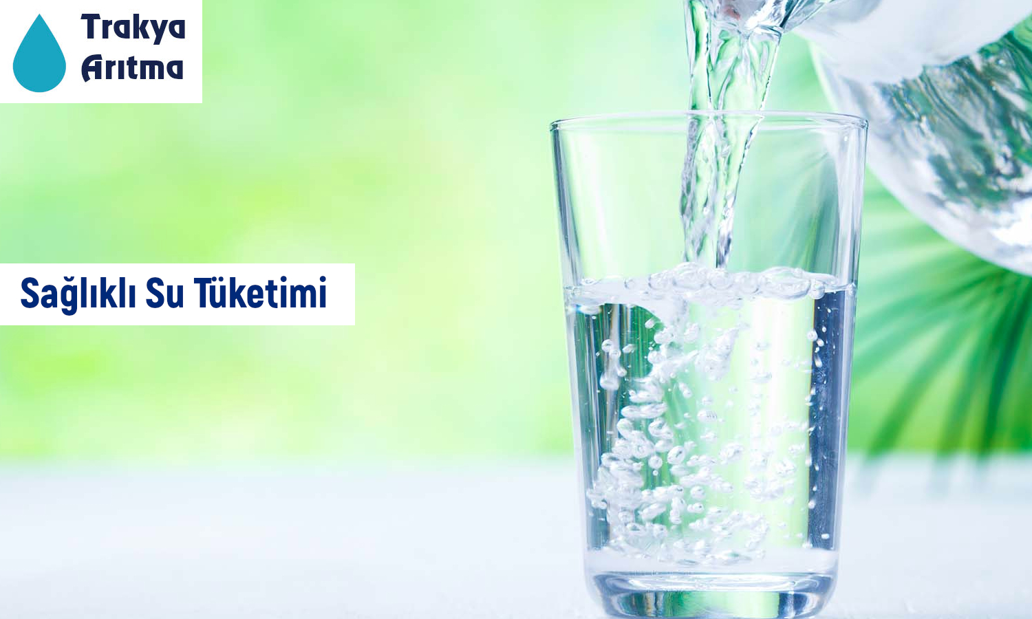 Sağlıklı Su Tüketimi Önemlidir